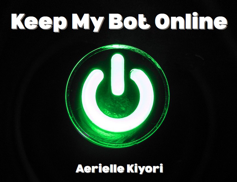 Keep My Bot Online