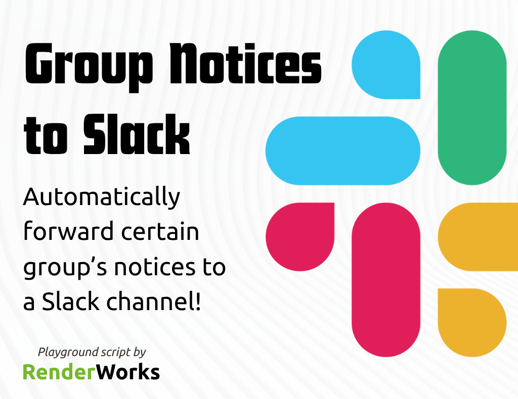 Group Notice to Slack