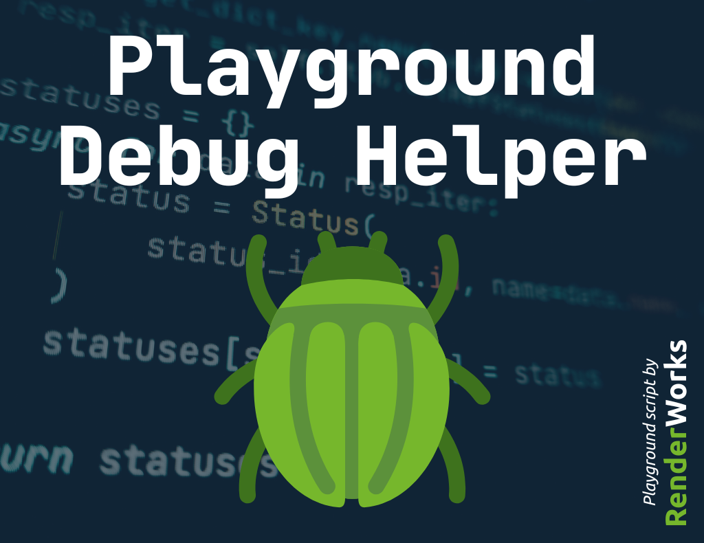Playground Debug Helper