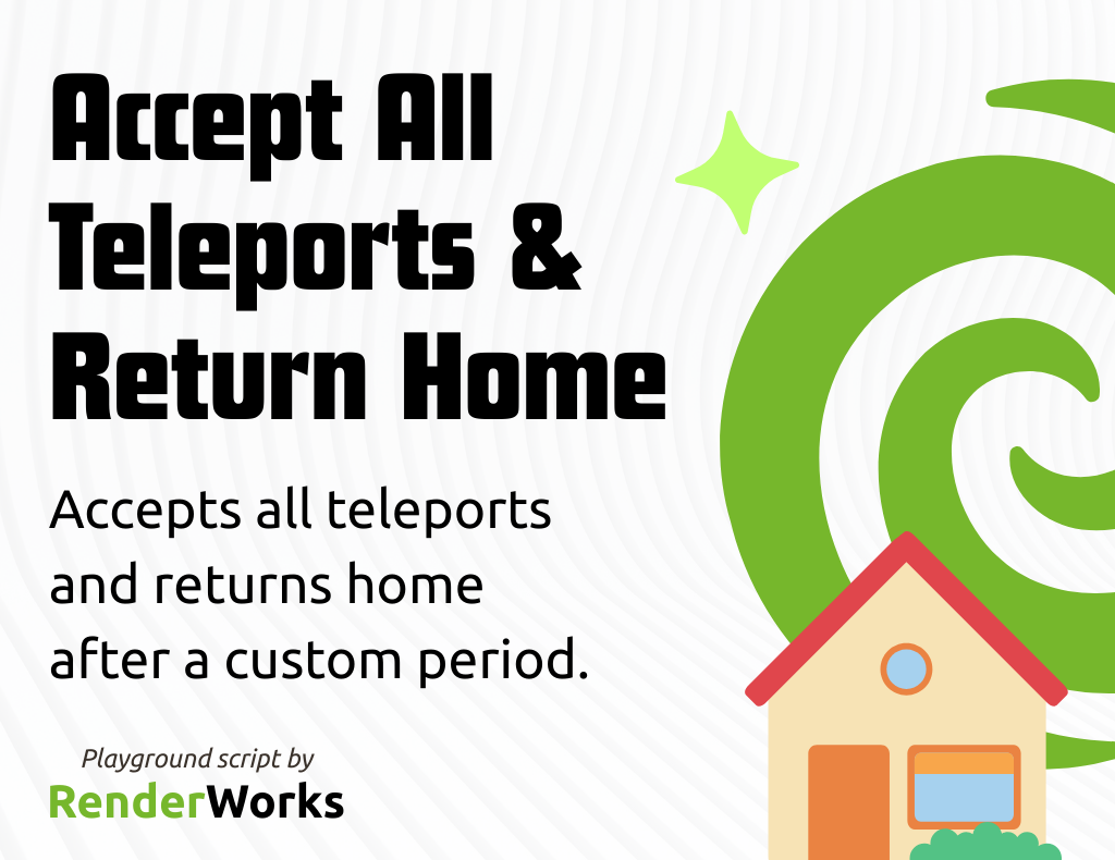 Accept All Teleports & Return Home